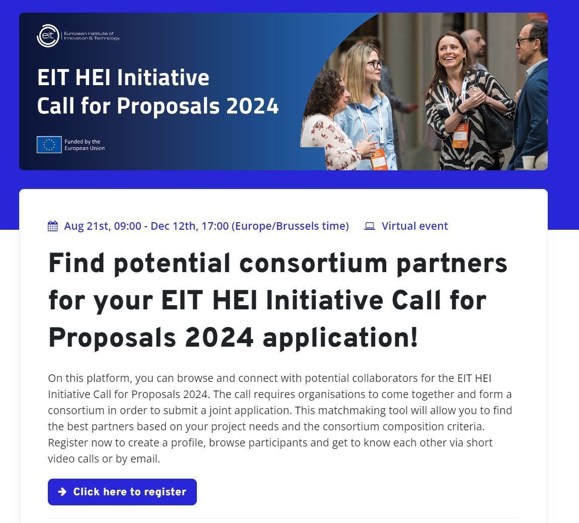 🔍 Ready to join forces and build the best consortium for the #EIT_HEI 2024 Initiative call for proposals 2024?   

On our matchmaking platform, you can discover and connect with the perfect partners to create a winning joint application!   

buff.ly/3Y4eLWJ