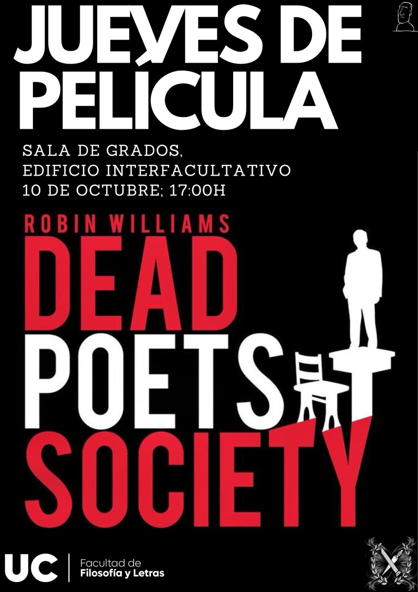 Por nuestra parte comienza La Temporada de Otoño (o Fall Season si te sientes aesthetic), y que mejor manera para comenzarla que esta película en concreto.
🍁🍁"El Club de los Poetas muertos"🍁🍁

El jueves 10 de octubre a las 17:00 en la Sala de Grados.