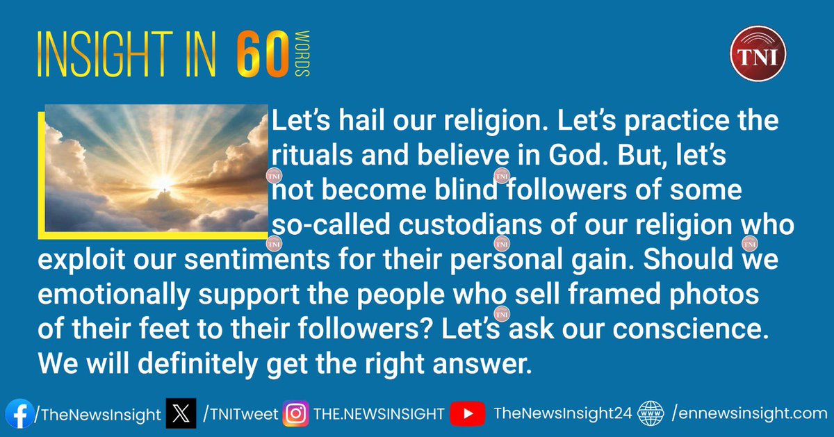 TNIPress's tweet photo. π #TNI #InsightIn60Words
Letβs love our religion and practice the rituals. Letβs believe in God. But, itβs better to stay away from the self-styled custodians of our religion. #Opinion #Insight #PiN https://t.co/uSE8A8MpPv