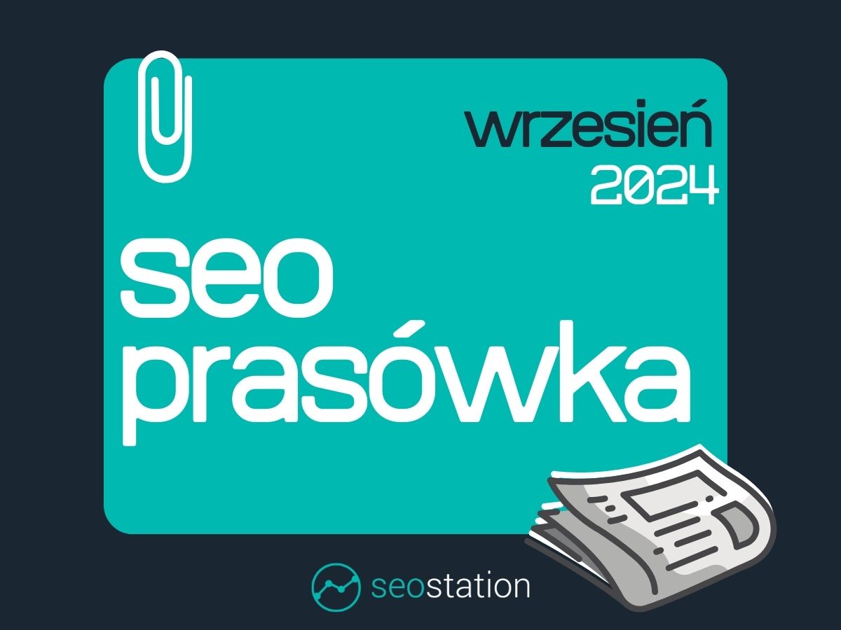 SeoStation_pl's tweet photo. Sprawdź, co działo się we wrześniu w branży SEO!
SEOprasówka czeka 👉 https://t.co/RB8ojDtGDe https://t.co/hjEASC3yen