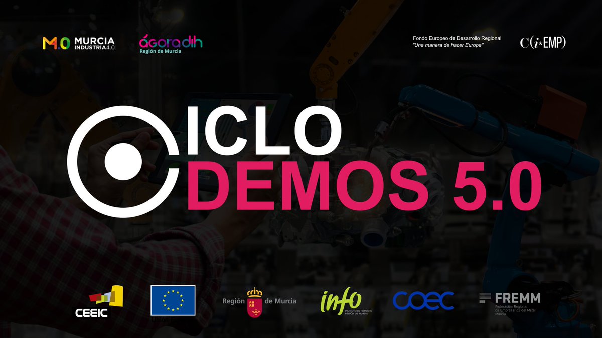 📢 Ciclo de Demos Tecnológicos 5.0: Soluciones de Inteligencia Artificial (IA) para Pymes e Industrias.

CEEIC y el <a href="/infoRMurcia/">Instituto de Fomento</a> , junto con <a href="/COEC_es/">COEC</a>  y <a href="/fremm_es/">FREMM</a>  lanzan un ciclo de Demos Tecnológicos 5.0.

📅 17 de Octubre
 
ℹ️ Más información: ciclodemos50.ceeic.com