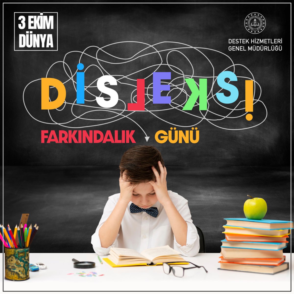 Her şey farkında olmak ile başlar. 
Her birimizin öğrenme şekli farklıdır. 
Disleksiyle dünyayı keşfeden tüm çocuklar, bizim için birer ilham kaynağısınız.

<a href="/tcmeb/">Millî Eğitim Bakanlığı</a> <a href="/Yusuf__Tekin/">Yusuf Tekin</a> <a href="/omurfatih/">Ömür Fatih Karakullukçu</a>