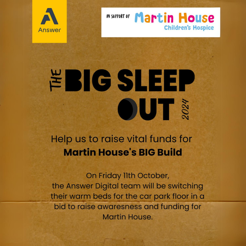 AnswerDigital's tweet photo. This week, we'll be showcasing the impact donations have on @MartinHouseCH. Whether it's £10 or £100, every bit brings joy to families. On 11th Oct, our team is joining #TheBigSleepOut to raise funds and share stories of how even small gifts make a difference. 💙✨

#DonateToday