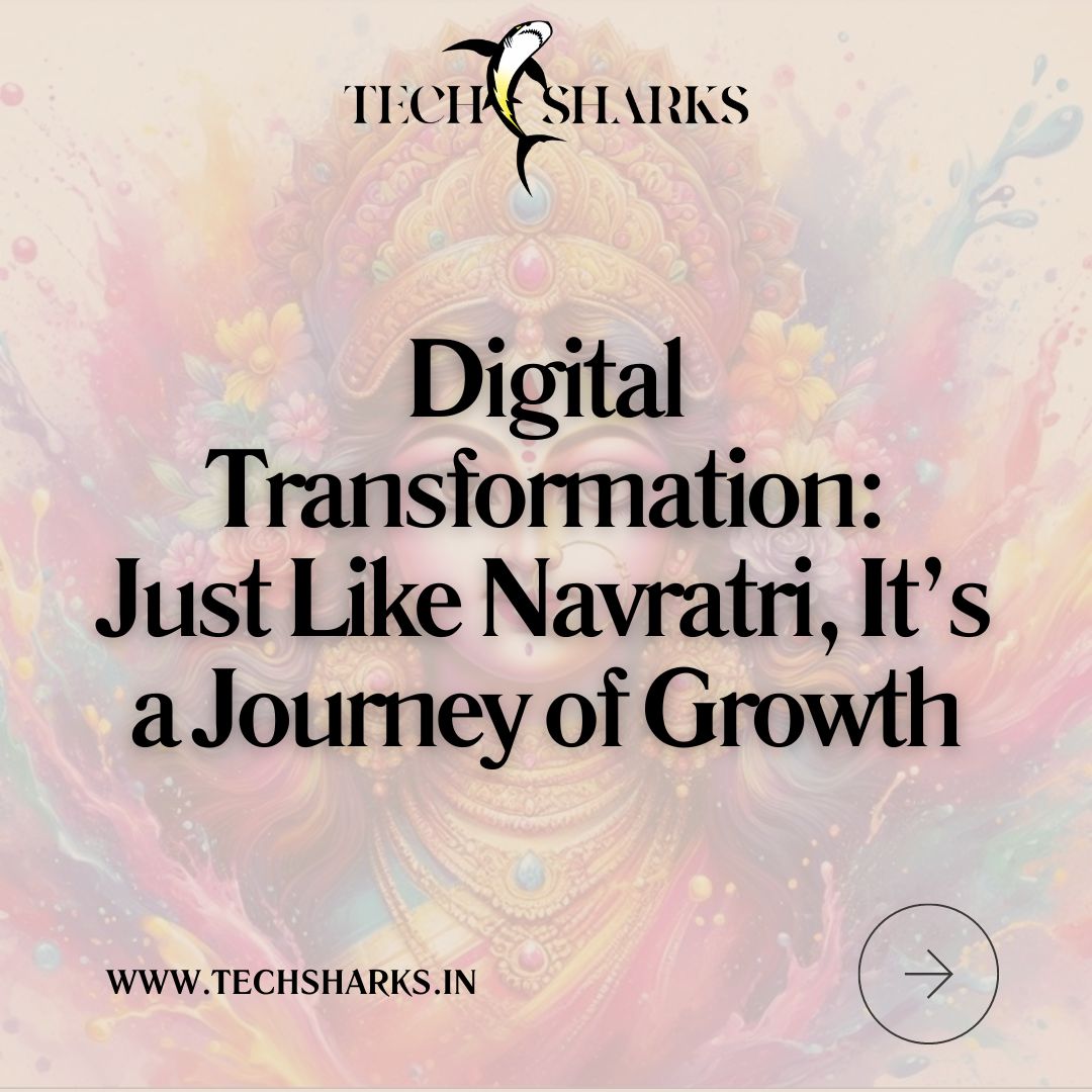 techsharksltd's tweet photo. Just like Navratri, digital transformation is a journey of growth and renewal. Let’s embark on your journey of digital transformation today! #Navratri2024 #DigitalTransformation #GrowthMindset #Innovation #TechSharks #BusinessSuccess #DigitalMarketing #FestivalOfGrowth https://t.co/E2N79EtsJN
