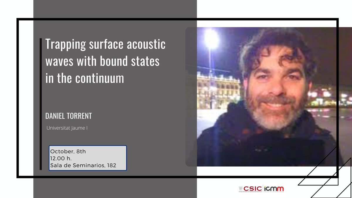 Instituto de Ciencia de Materiales Madrid - CSIC (@icmm_csic) on Twitter photo 📌SEMINAR
🔊Trapping surface acoustic waves with bound states in the continuum
🤝by Daniel Torrent (<a href="/torrentmarti/">Dani Torrent</a>), from <a href="/PhotonicsUji/">GROC•UJI</a> at <a href="/UJIuniversitat/">Universitat Jaume I</a>
📅October, 8 - 12PM
🔗More: icmm.csic.es/en/trapping-su… 📌SEMINAR
🔊Trapping surface acoustic waves with bound states in the continuum
🤝by Daniel Torrent (<a href="/torrentmarti/">Dani Torrent</a>), from <a href="/PhotonicsUji/">GROC•UJI</a> at <a href="/UJIuniversitat/">Universitat Jaume I</a>
📅October, 8 - 12PM
🔗More: icmm.csic.es/en/trapping-su…