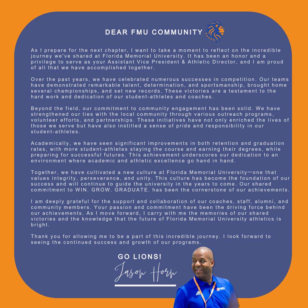 GoFmuLions's tweet photo. AD @JHornMIAA's goodbye message to @FLMemorialUniv π’ #WIN - #GROW - #GRADUATE
@HBCU_Plus @SunConference
#fmu #Lions #hbcu #FloridaMemorialUniversity #Flomostyle #MiamiGardens #JasonHorn #ADHorn #ADJasonHorn #CommissionerHorn #wingrowgraduate #Flomo #MIAA #itsourtime β²οΈ https://t.co/9R6gm1x4qx