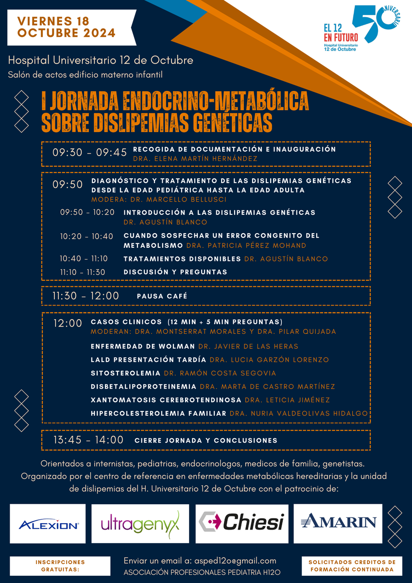 guso73's tweet photo. Buenos días. Os dejo la información de las I Jornadas Endocrino Metabólicas de dislipidemias genéticas que se celebrarán el próximo 18 de octubre en el Hospital Universitario 12 de Octubre. Inscripción gratuita en mail: asped12o@gmail.com 
@interna_12 @pediatria12 @PilarNotario1 https://t.co/zru0MLmVC5