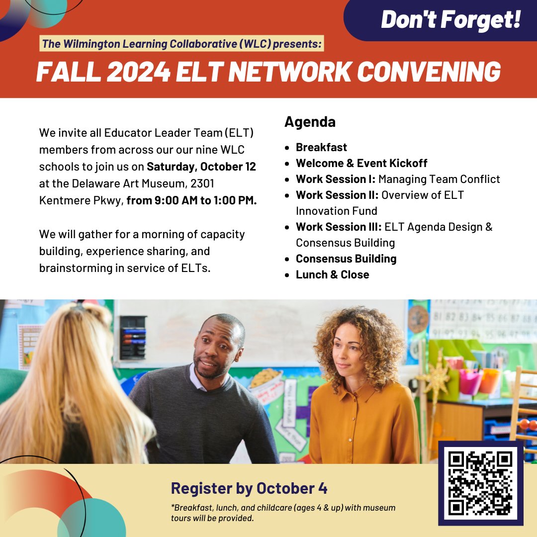 WLC_DE's tweet photo. Calling all Educator Leader Team (ELT) members from our nine WLC schools! Join us on Oct 12, 9 AM - 1 PM at the Delaware Art Museum for capacity building & collaboration. Breakfast, lunch & childcare (ages 4+) included! https://t.co/L5Xd1MD9xw
#WilmingtonLearningCollaborative https://t.co/A4883wOW4E