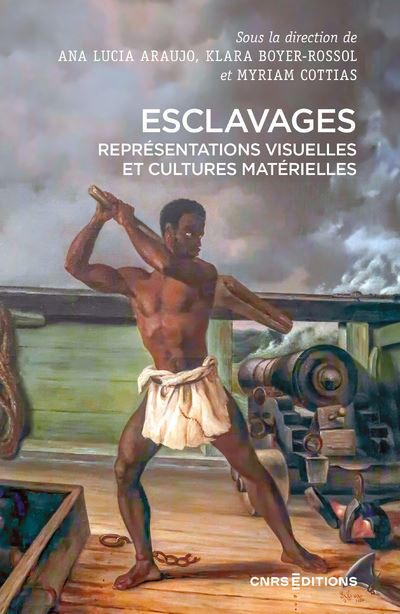 araujohistorian's tweet photo. Notre livre Esclavages. Représentations visuelles et cultures matérielles sera dans les librairies le 31 octobre et est déjà disponible pour pré-commande.  Parmi les auteurs: Maria Elisa Velázquez, Cecile Fromont, Anne Lafont, J. Cameron Monroe, Jeffrey Kerr-Ritchie, Matthew Francis Rarey, Carlo Célius, Nick Radburn, David Eltis, Ibrahima Thiaw, Flávio dos Santos Gomes, Carmen Fracchia, and yours truly. #slaveryarchive #slaveryarchive https://t.co/5We6kYgbXO