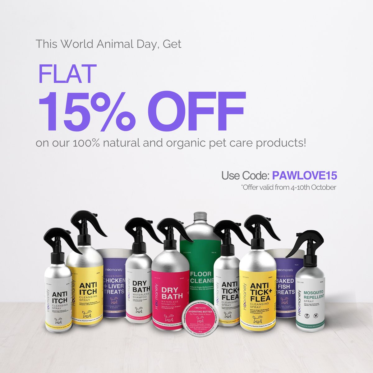 hoomanely's tweet image. World Animal Day reminds us that kindness to animals is an everyday thing. This world is their home, too. Enjoy 15% OFF on our natural, organic pet care products. Use Code: PAWLOVE15. Offer valid from 4th to 10th October. Link in bio!

#Hoomanely #PetWellness #safefordogs