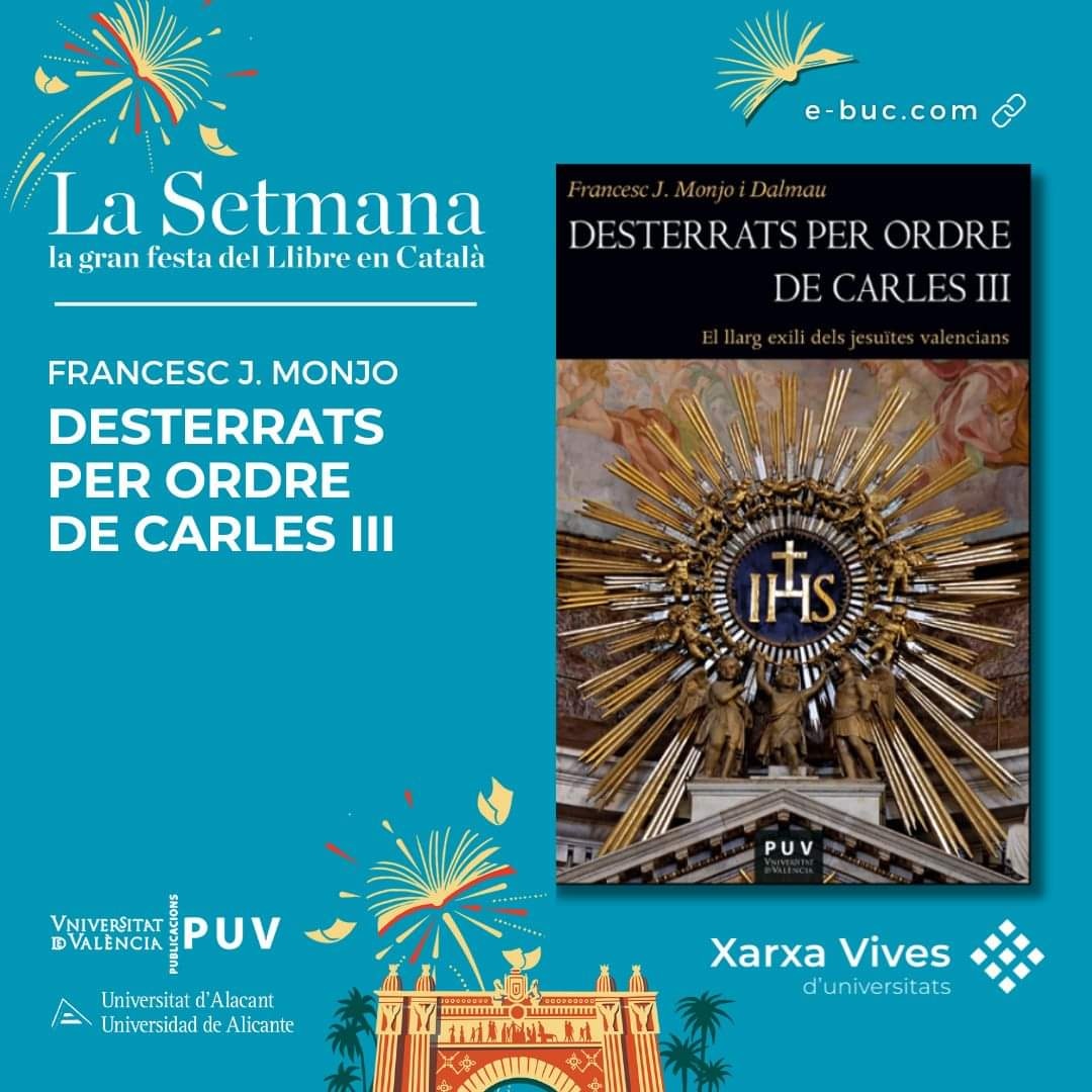 Francesc-Joan Monjo i Dalmau (@francescjmd) on Twitter photo "Desterrats per ordre de Carles III" serà a Barcelona, a la gran festa del llibre. Us esperem.
<a href="/xarxavives/">Xarxa Vives d'Universitats</a>
<a href="/PublicacionesUA/">Publicacions UA</a>
<a href="/PublicacionsUV/">PUV</a>
<a href="/jesuitescat/">Jesuïtes Catalunya</a>
<a href="/EscriptorsAELC/">AELC</a> "Desterrats per ordre de Carles III" serà a Barcelona, a la gran festa del llibre. Us esperem.
<a href="/xarxavives/">Xarxa Vives d'Universitats</a>
<a href="/PublicacionesUA/">Publicacions UA</a>
<a href="/PublicacionsUV/">PUV</a>
<a href="/jesuitescat/">Jesuïtes Catalunya</a>
<a href="/EscriptorsAELC/">AELC</a>