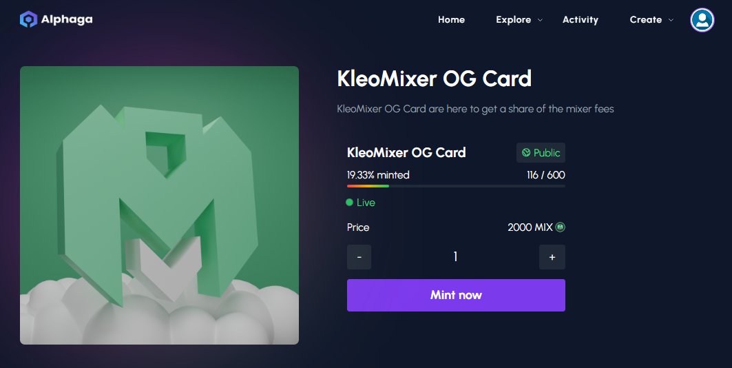 🚨Our KleoMixer OG Card collection is live!🚀  
🔥20% already minted! Don’t miss the chance to join early holders
💎The first NFT collection you can mint with $MIX
⚡️Exclusive perks for holders: rewards in $ALPH 💰

Mint your OG Card now👇
alphaga.app/collections/f7…
#Alephium #NFT