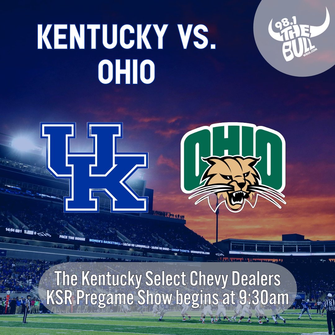 981THEBULL's tweet image. . @UKFootball 🏈 welcomes the Ohio Bobcats to Kroger Field as they look to get back into the win column. The Kentucky Select Chevy Dealers @KySportsRadio Pregame show begins at 9:30am! #ListenLive -&amp;gt; ihr.fm/3SdnkKX