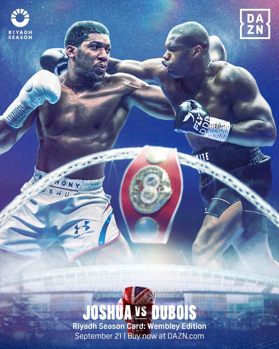 DAZNBoxing's tweet photo. 𝗕𝗔𝗧𝗧𝗟𝗘 𝗢𝗙 𝗕𝗥𝗜𝗧𝗔𝗜𝗡 🇬🇧👑

#RiyadhSeasonCard : Wembley Edition     

#JoshuaDubois | Sep 21 | Live on DAZN: Click link in bio to buy | @Turki_alalshikh https://t.co/B1wbMBrZzd