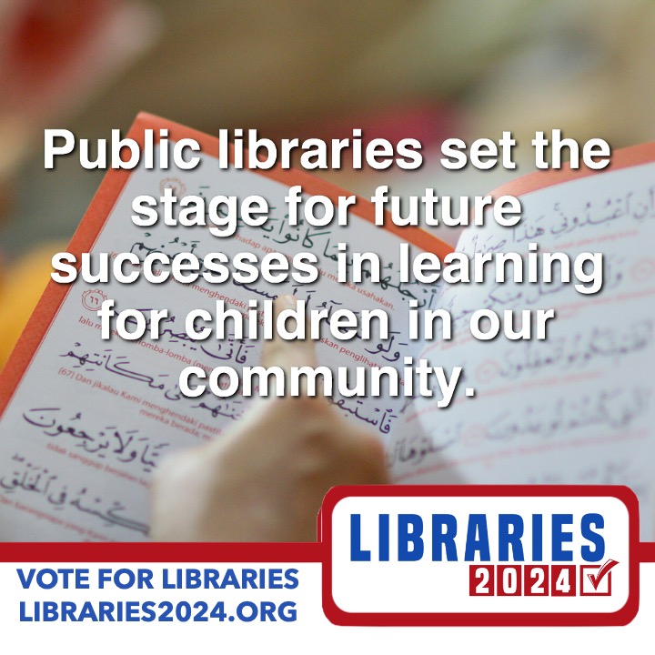 Sign the pledge to vote for libraries in November! libraries2024.org