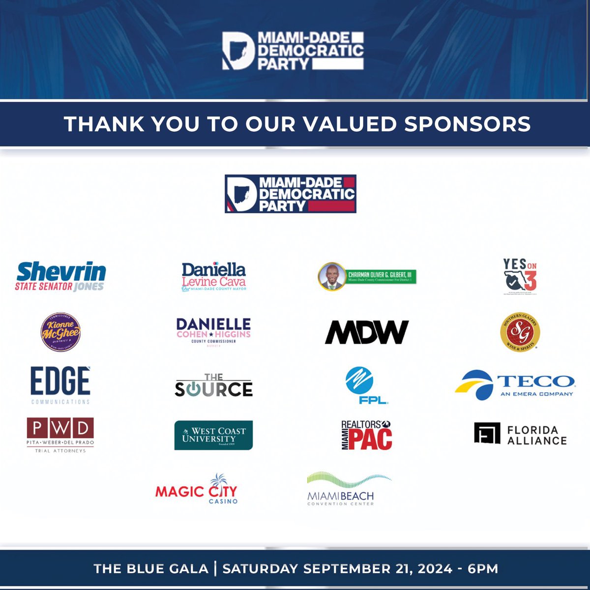 MiamiDadeDems's tweet photo. We want to express our heartfelt gratitude to our sponsors. This wouldn’t be possible without their support.
#miamidadedems #bluegalamiami #bluegala2024 #makechangenow https://t.co/vgS3cVcChJ