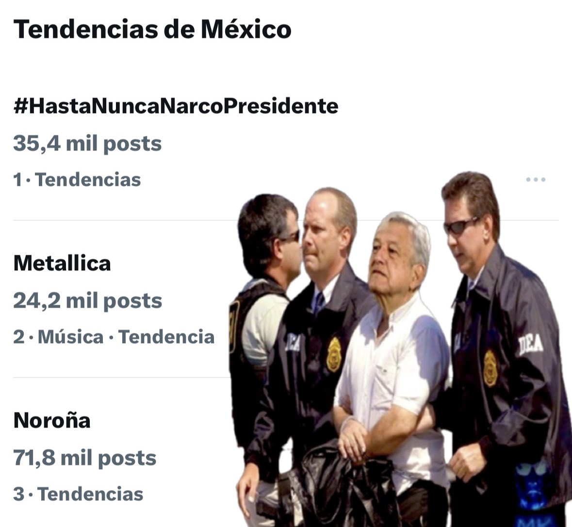 ¡Señores, son ustedes unos chingones! Ya es tendencia número 1:

#𝐇𝐚𝐬𝐭𝐚𝐍𝐮𝐧𝐜𝐚𝐍𝐚𝐫𝐜𝐨𝐏𝐫𝐞𝐬𝐢𝐝𝐞𝐧𝐭𝐞

Lo logramos. ¡Vamos por los 💯 mil posts! 

#𝐇𝐚𝐬𝐭𝐚𝐍𝐮𝐧𝐜𝐚𝐍𝐚𝐫𝐜𝐨𝐏𝐫𝐞𝐬𝐢𝐝𝐞𝐧𝐭𝐞𝐀𝐌𝐋𝐎 y ojalá acabe en la cárcel con ‘El Mayo Zambada’.
