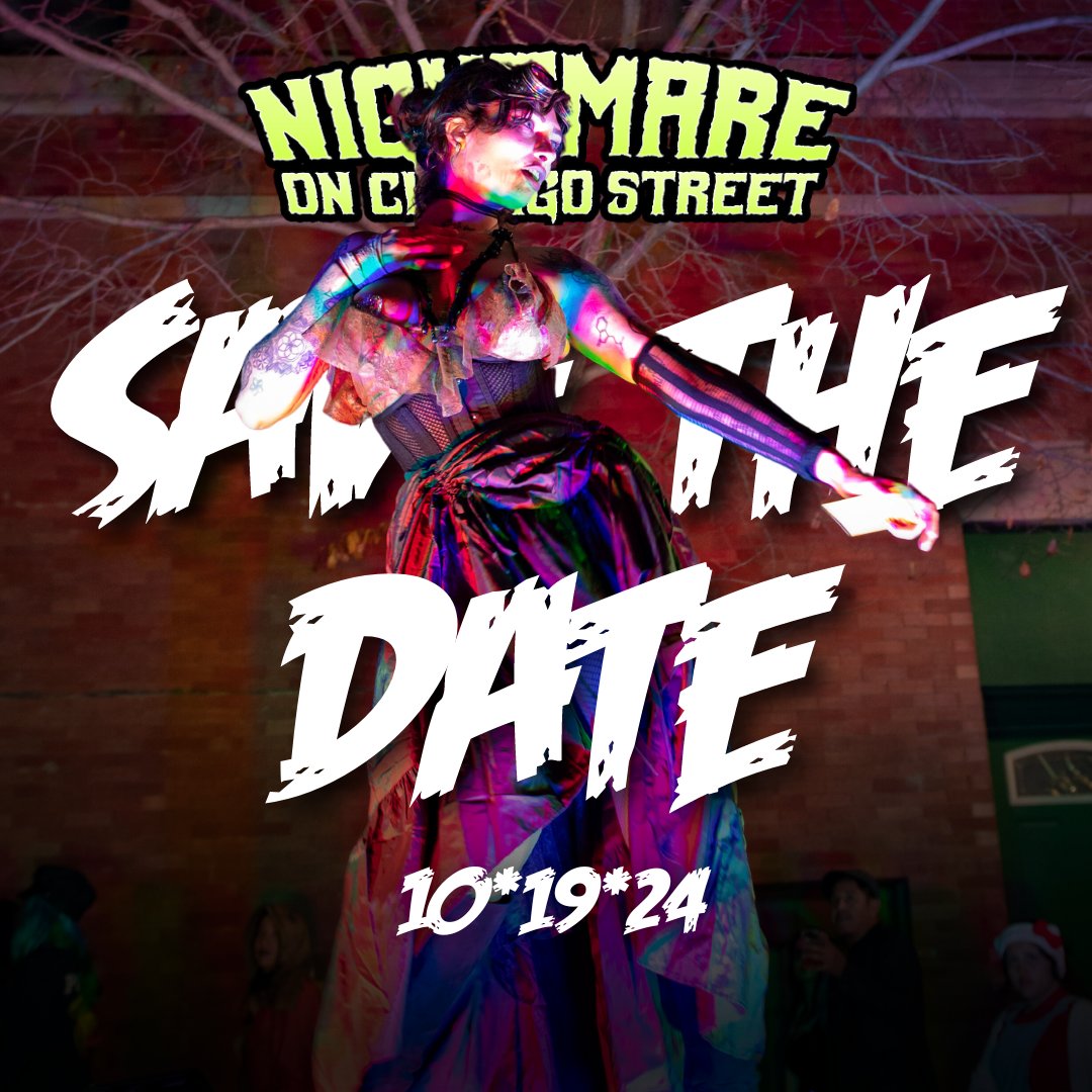 Citizens, there are only 28 days until the undead shamble into your town. Are you ready?

Face your darkest fears for one night- save the date. 10*19*24. Save the city... again!

nightmareonchicagostreet.com