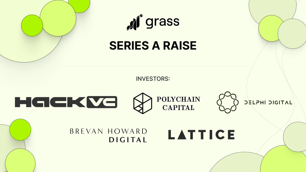 Grass (@getgrass_io) on Twitter photo We are happy to announce Grass has closed a Series A round led by @Hack_VC with participation from @Polychain, <a href="/Delphi_Digital/">Delphi Digital</a>, <a href="/BHDigitalAssets/">Brevan Howard Digital</a>, @Lattice_fund—another step towards redefining Internet incentives. We are happy to announce Grass has closed a Series A round led by @Hack_VC with participation from @Polychain, <a href="/Delphi_Digital/">Delphi Digital</a>, <a href="/BHDigitalAssets/">Brevan Howard Digital</a>, @Lattice_fund—another step towards redefining Internet incentives.