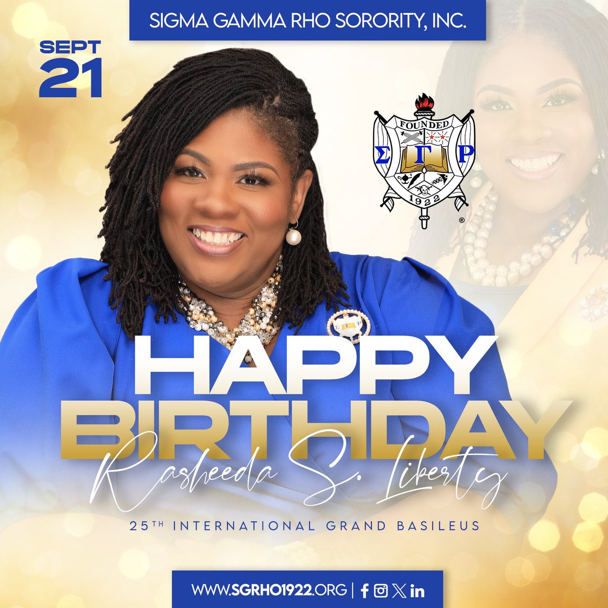 SGRho's tweet photo. Happy Birthday to the 25th International Grand Basileus of Sigma Gamma Rho Sorority,Incorporated Rasheeda S.Liberty! Show her some love in the comments below 
💙💛⬇️ 

#SigmaGammaRho #GreaterWomenGreaterWorld #OneSigma #Birthdays https://t.co/lLqfZH3jnM