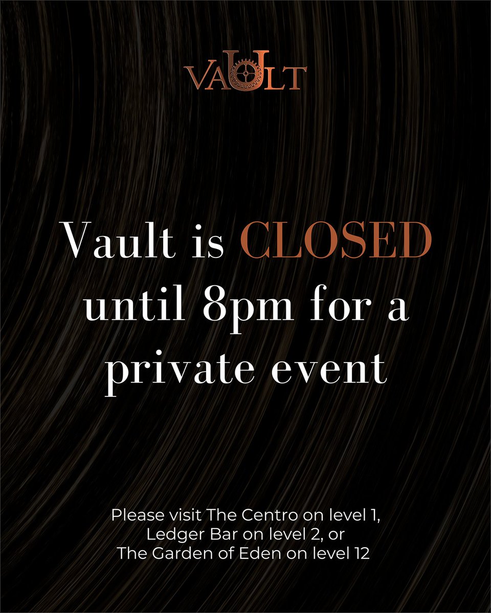 Vault will be closed tonight, September 21st, until 8pm for a private event. We will reopen at 8pm! 🍸