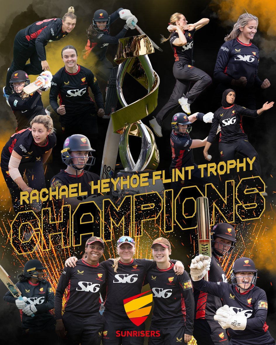 SUNRISERS ARE RACHAEL HEYHOE FLINT TROPHY CHAMPIONS 🎉🎉🎉