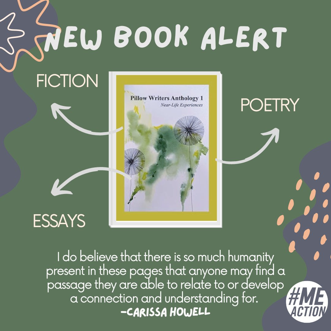 MEActNet's tweet photo. Looking for something new to read this weekend? Check out the new anthology: Pillow Writers Anthology, Issue 1: Near- Life Experiences! It has a little bit of everything! Learn more &amp; order now: https://t.co/JMBh2svnZl
All proceeds  go to #MEAction! 

#pwME  #MECFS #LongCovid https://t.co/Euenwuc0y7