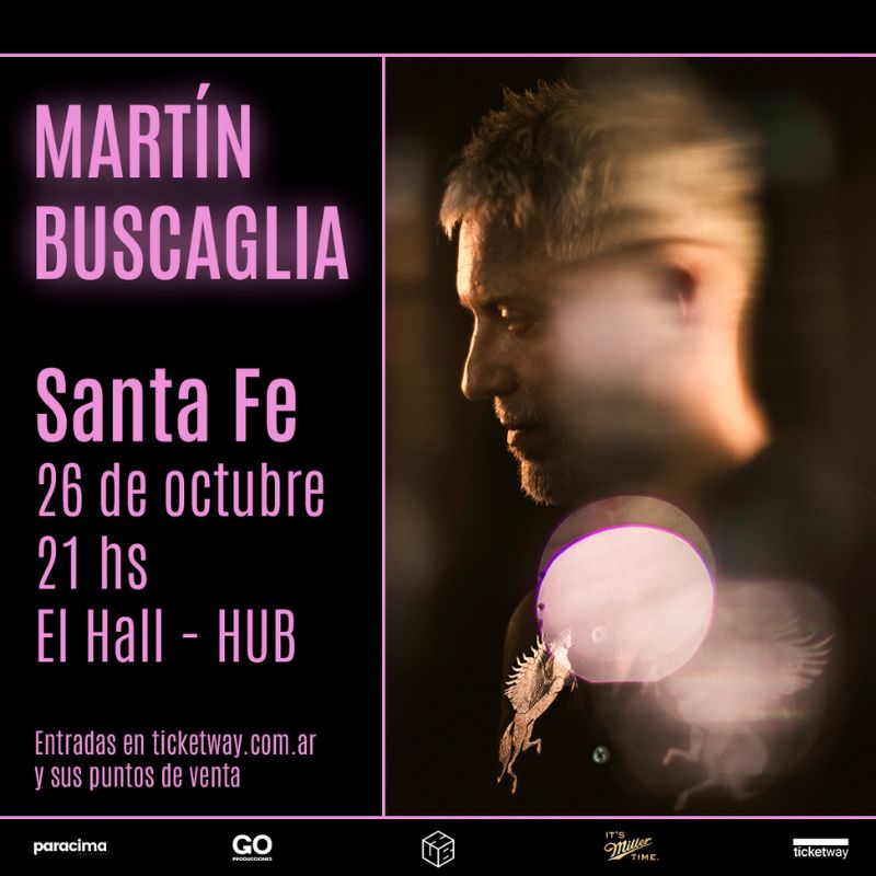 Martin Buscaglia
📅 Sábado 26 de Octubre - 21Hs
📍 Hub - 25 de Mayo 3428
🎟️ ticketway.com.ar
