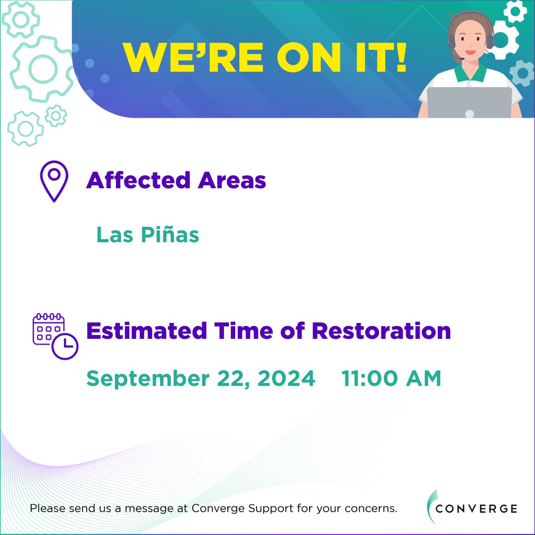 ConvergeSupport's tweet photo. To our subscribers in Las Piñas:

You may be experiencing connectivity issues as of 10:44 PM of September 21, 2024.

We assure you that our technical team is working to restore your connection as soon as possible. A service ticket is not required. 

We apologize for any inconvenience this may have caused. Please send us a message if you have other concerns. 

Thank you for your patience and cooperation.