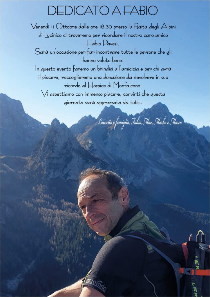 Venerdì 11 Ottobre dalle ore 18:30 presso la Baita degli Alpini di Lucinico ci troveremo per ricordare il nostro caro amico Fabio Pavesi.
bit.ly/3Tznttu