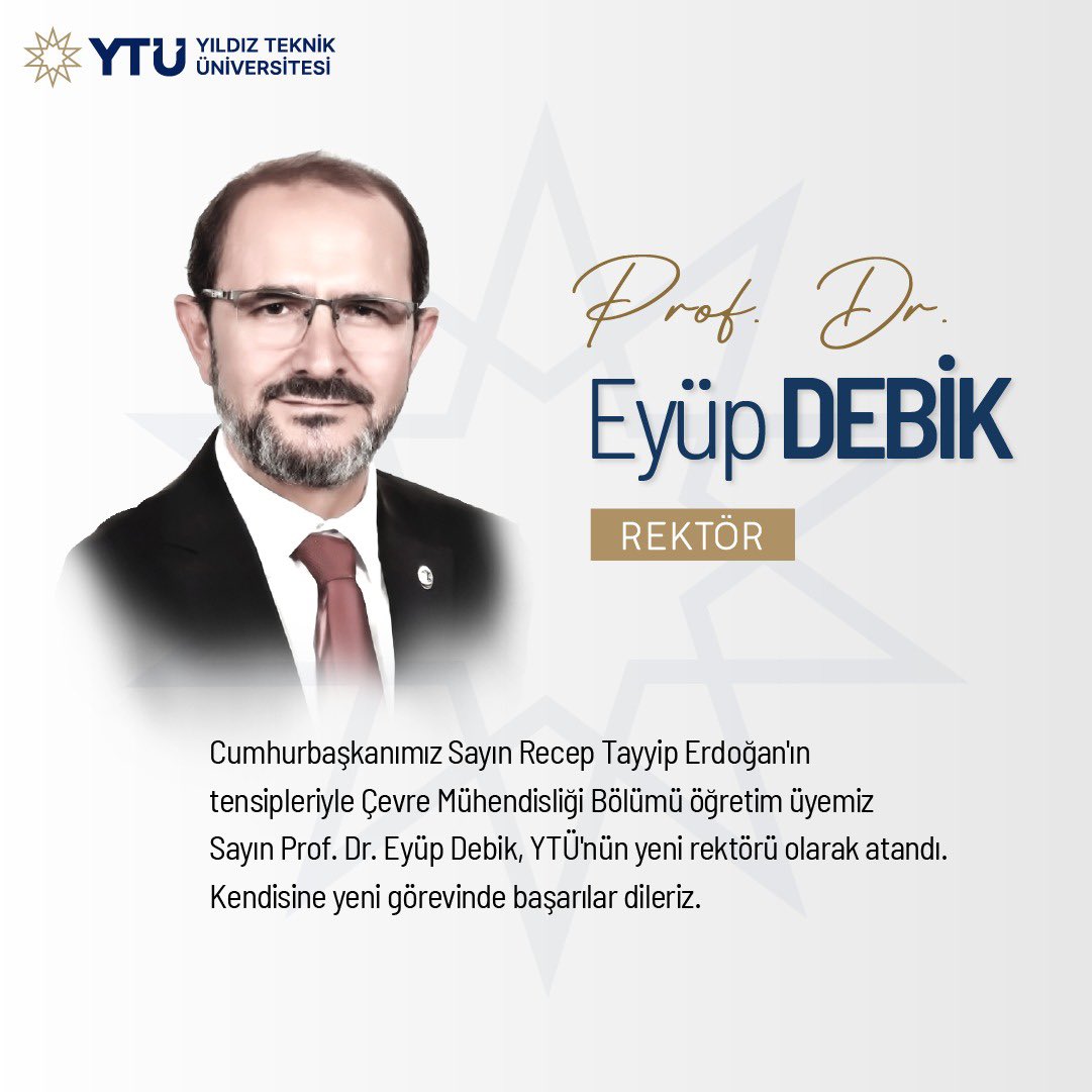 Cumhurbaşkanımız Sayın Recep Tayyip Erdoğan'ın tensipleriyle, Çevre Mühendisliği Bölümü öğretim üyemiz Sayın Prof. Dr. Eyüp Debik, YTÜ’nün yeni rektörü olarak atandı. Kendisine yeni görevinde başarılar dileriz.

<a href="/eyupdebik/">Prof. Dr. Eyüp Debik</a>
