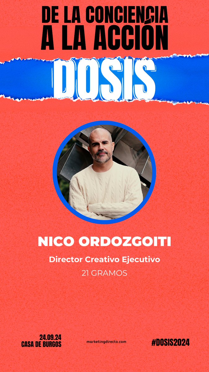 Tendremos a Nico Ordozgoiti de <a href="/21gramos_net/">21gramos</a> el próximo martes 🙌🏻

¡3 días para #DOSIS2024! 🧡

🎟️ Consigue tu entrada al 50% aquí: eventbrite.es/e/861469637877…