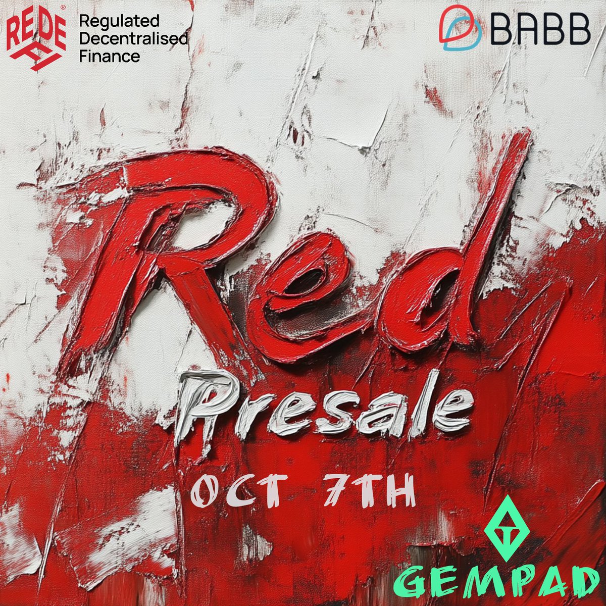 Babbmans's tweet photo. 🚀 Exciting news! The $RED token presale launch is happening on October 7, 2024, exclusively on the GemPad platform! 🔥 Don't miss your chance to join early! #Crypto #Btc #Eth #TokenPresale #REDToken #GemPad #Blockchain #BABB #Redefi

More details here
https://t.co/ZH4oAim0Mj https://t.co/d6PAN0HjzW