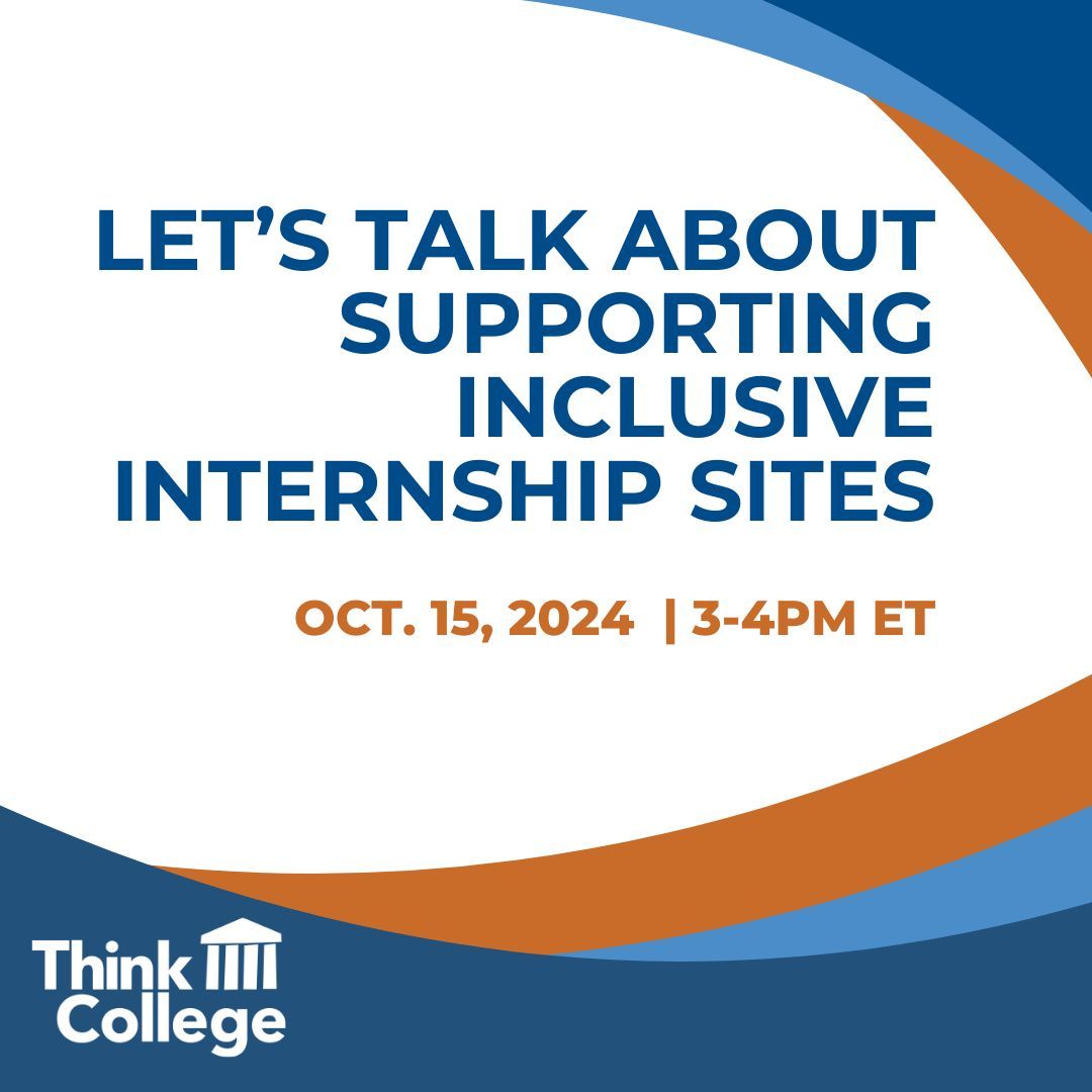 thinkcollegeICI's tweet image. Save the date! Our Oct 15 webinar will cover how to support internship sites for students with ID and plus hear from a former #ThinkCollege intern. Join us to learn more! Sign up at buff.ly/3MUuHVo #InclusiveEducation #IPSE