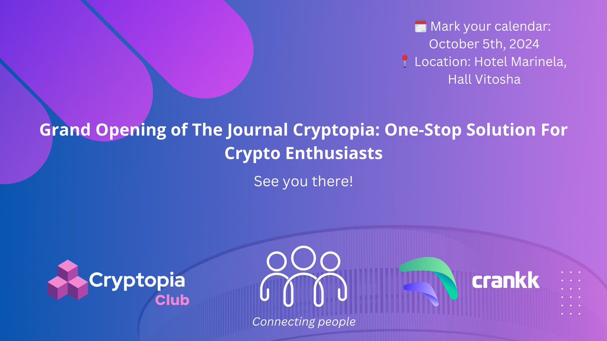 Cryptopia_Club's tweet image. Save the date: 5th of October, 2024
Hotel Marinela, Sofia 
At 14:00h to 21:00h

Grand Opening of The Journal Cryptopia: One-Stop Solution For Crypto Enthusiasts 

Main sponsor of the event @crankk_io 

#SeeYouThere