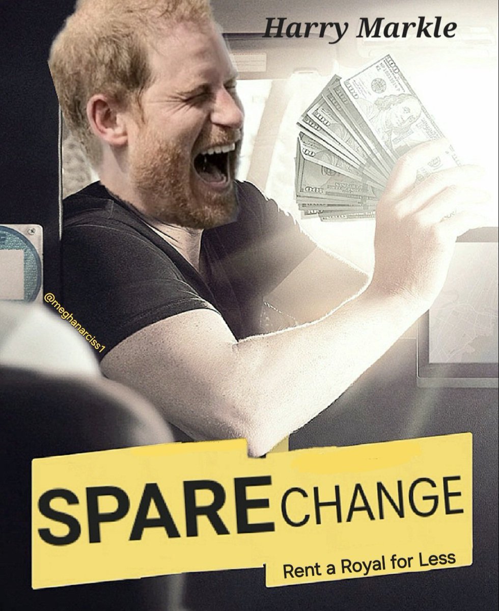 Meghanarciss1's tweet image. #HarryMarkle #RentARoyal #SpareChange