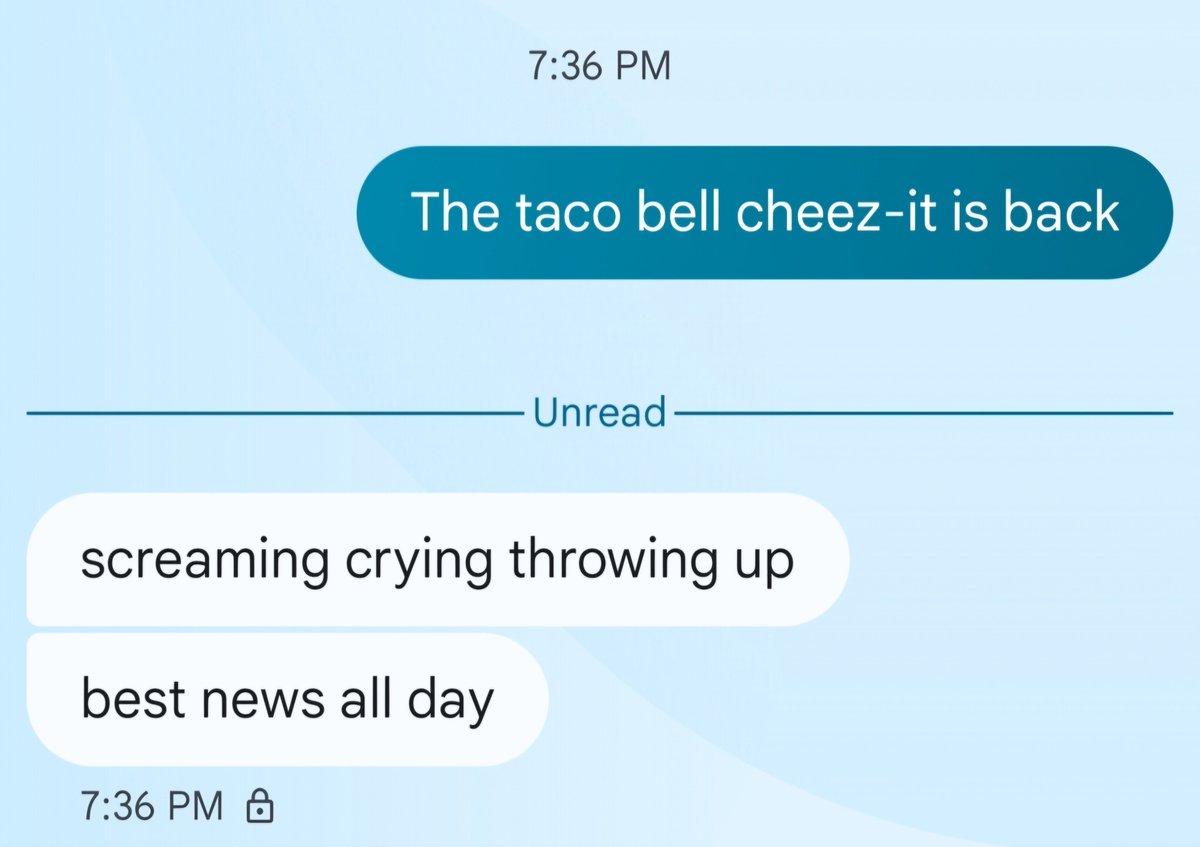 My brother really likes the big cheez-it from Taco Bell.