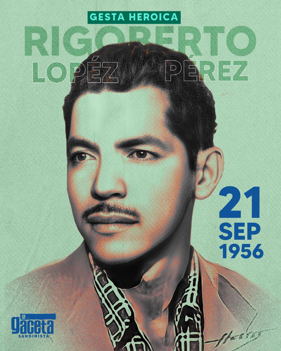 🇳🇮🔴⚫️ Un día como hoy, el poeta y héroe nacional, Rigoberto López Pérez, protagonizaría el principio del fin de la dictadura somocista. Con su valor y ejemplo, el pueblo nicaragüense iniciaría la lucha por su liberación.