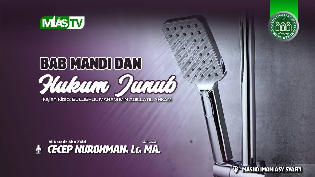 ayokemesjid's tweet photo. 17. BULUGHUL MARAM MIN ADILLATIL AHKAM | BAB MANDI &amp; HUKUM JUNUB | USTADZ CECEP NUROHMAN, Lc, MA. https://t.co/4BqTx8McHI  MIAS DEPOK https://t.co/4d23dEmCeQ