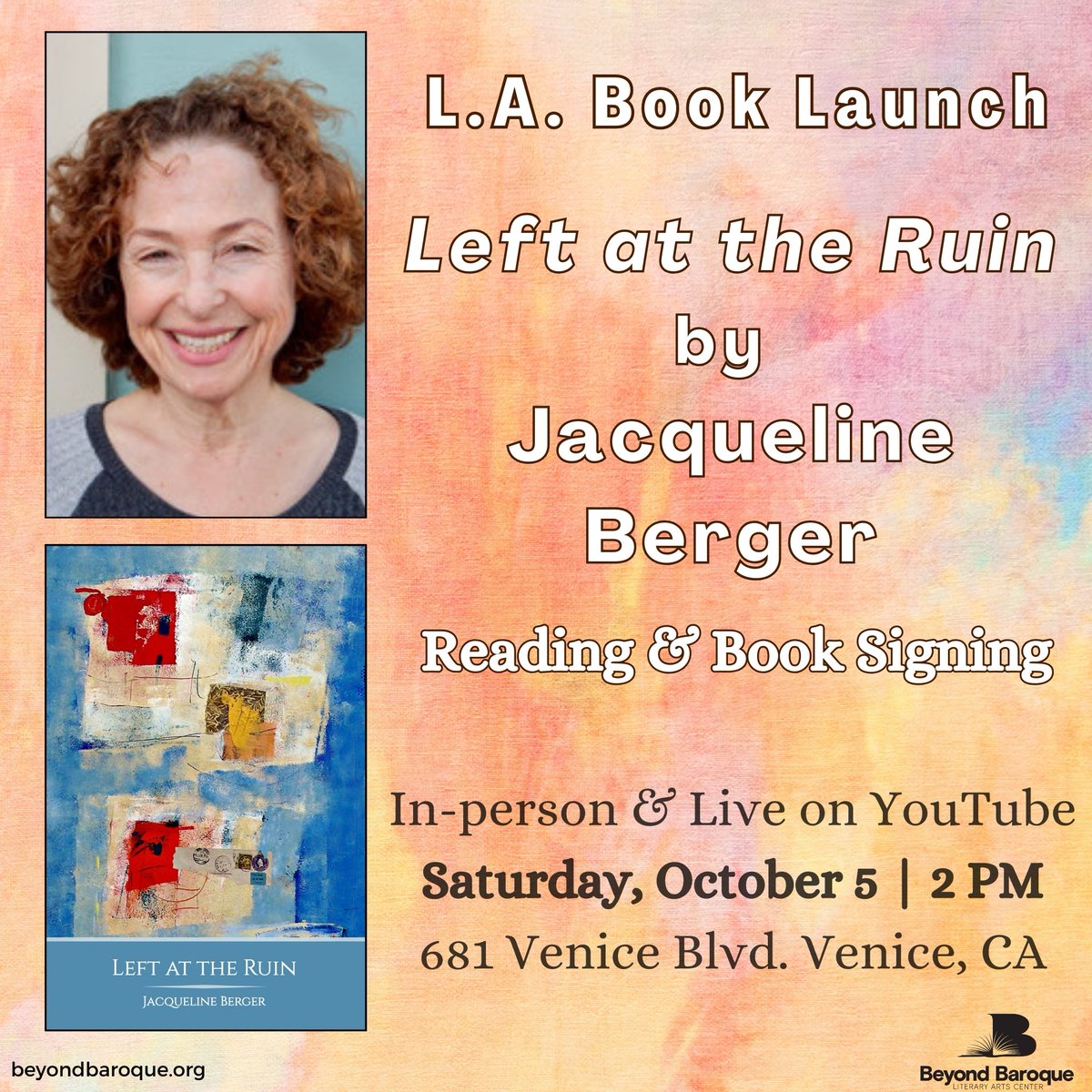 BBLitArts's tweet photo. Join us October 5 at 2 PM, in celebrating Jacqueline Berger at the L.A. book launch of “Left at the Ruin.” 📚
The link for FREE tickets 🎟️ is below!
https://t.co/CMEV1igURB
#beyondbaroque #venice #booklaunch #poetry #author https://t.co/UpQMrEdWm4