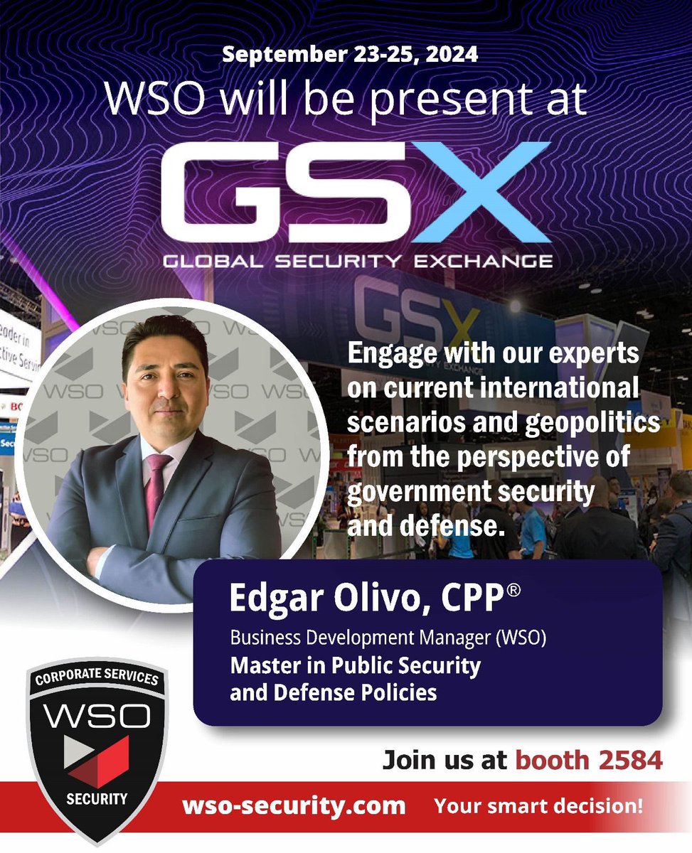 WSO_Security's tweet image. Engage with our experts on current international scenarios and geopolitics from the perspective of government, security and defense
Edgar Olivo, CPP
Business development manager  (WSO)
Master in public security and defense police