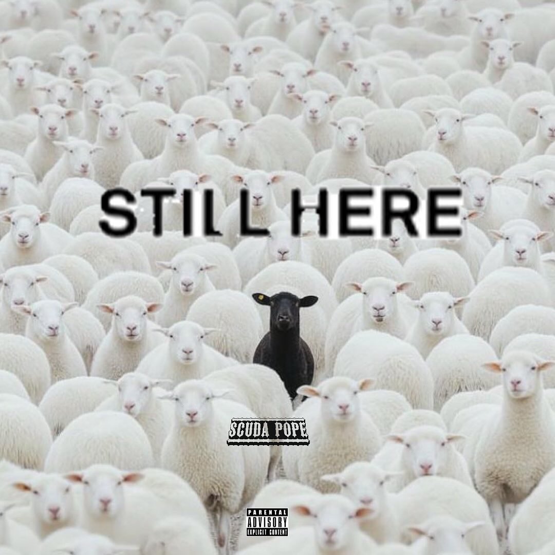 scuda_pope's tweet image. “STILL HERE” OCTOBER 7TH VIA STREAMING SERVICES 

#applemusic #spotify #tunecore #livemixtapes #tidal #Atlanta #Music