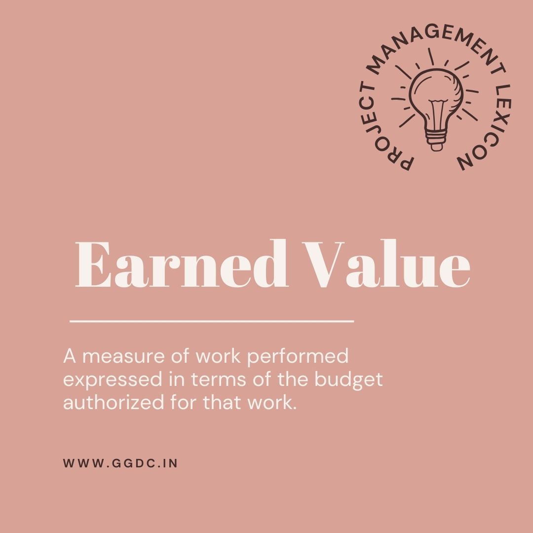 GGDC_Info's tweet photo. Earned Value : A measure of work performed expressed in terms of the budget authorized for that work.

#projects #projectmanagement #lexicon #pmp #strategy #ggdc #projectterms #EarnedValue #EVM #EV #Schedule #management #Riskmanagement https://t.co/jqRma31qoa