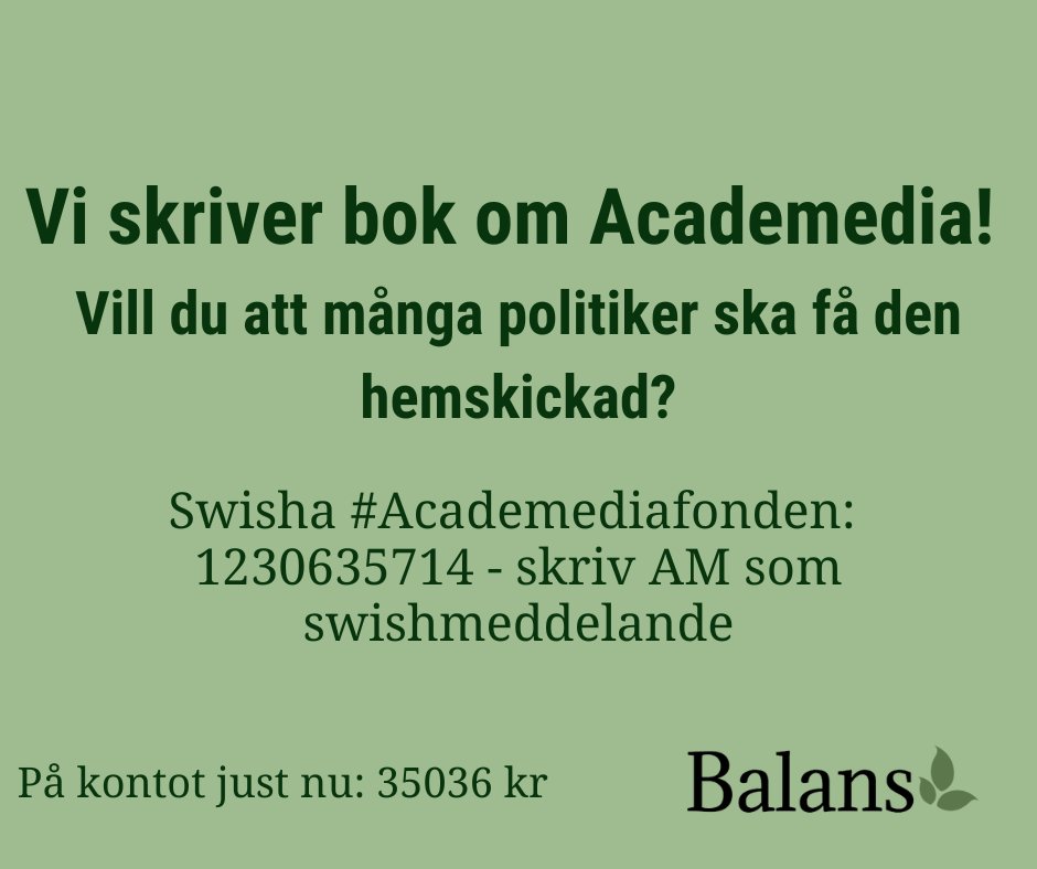 Uppdaterar Academediafonden så att min pinnade tweeten inte ska visa 30 000 kronor fel. Varje krona ska att användas till att köpa och skicka böcker till politiker när boken om Academedia släpps i januari.

Arbetsnamn: "De okända - en bok om den svenska skolans utländska ägare"