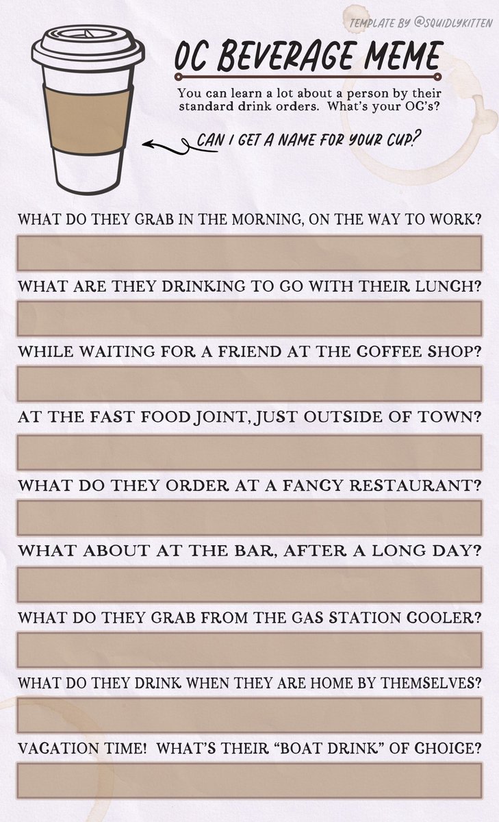 squidlykitten's tweet photo. An OC Meme/Template I made for funsies.  What are your characters drinking? Have fun! 

#characterbuilding #ocs #template https://t.co/3tDLbaHEIa