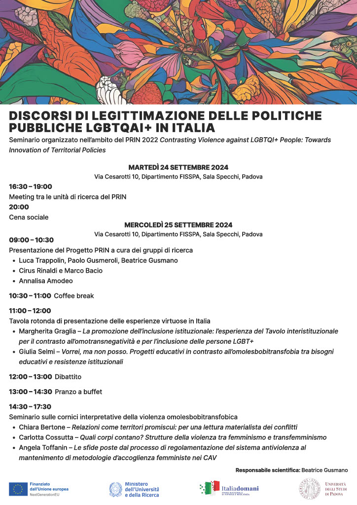 Seminario  “Discorsi di legittimazione delle politiche
pubbliche LGBTQAI+ in Italia”. Università degli Studi di Padova. 25 settembre 2024
Porterò l'esperienza maturata dal "Tavolo interistituzionale peril contrasto all'omotransnegatività  del Comune di Reggio Emilia #OMofobia