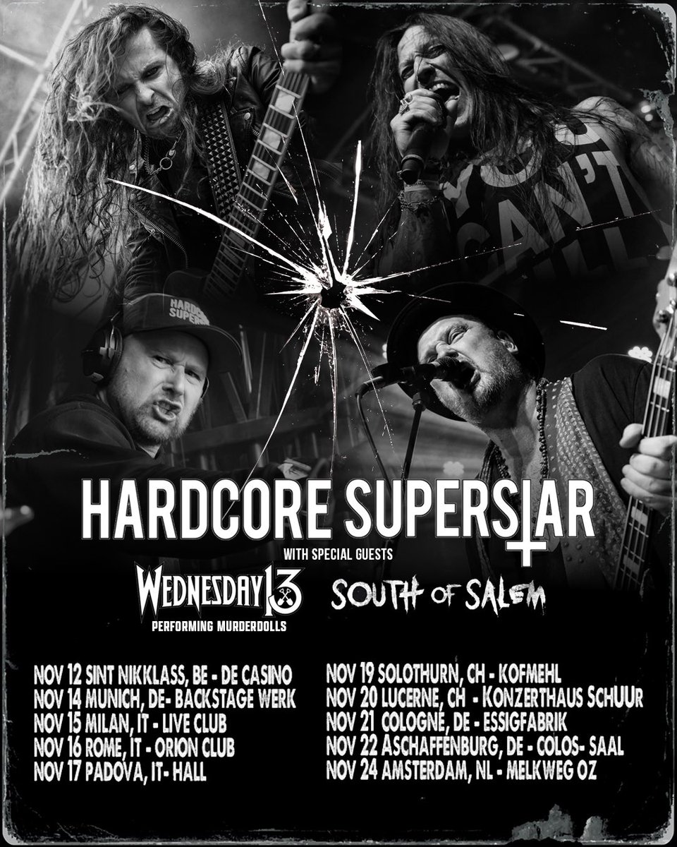 We’re looking forward to heading out for some European shows with Wednesday13 and South of Salem this November!
Click the link below and grab your tickets today!

orcd.co/hcss