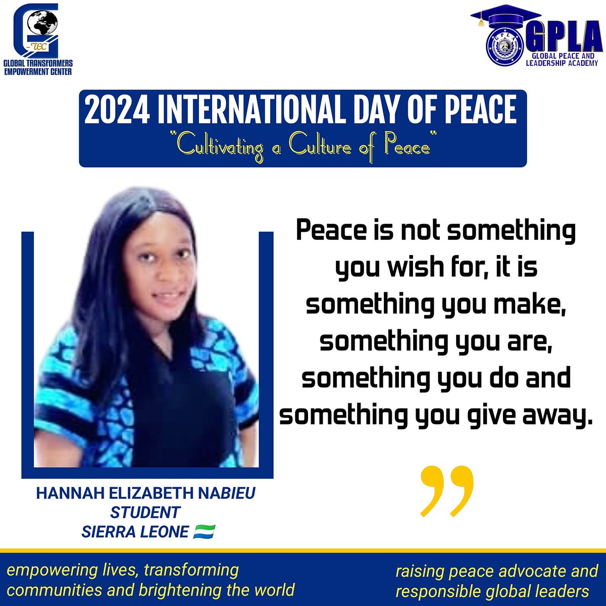 GlobalT29's tweet photo. 2024 International Day of Peace

Young Voices For Peace (YVFP)

Meet Hannah Elizabeth Nabieu from Sierra Leone 🇸🇱, with a  Bachelor's Degree in Social Work. 
#YouthPeaceLeadership
#CommunityTransformer 
#GlobalTransformer
#Peace4Africa
#Peace4TheWorld
#YPS https://t.co/HjQ4hvz6dF