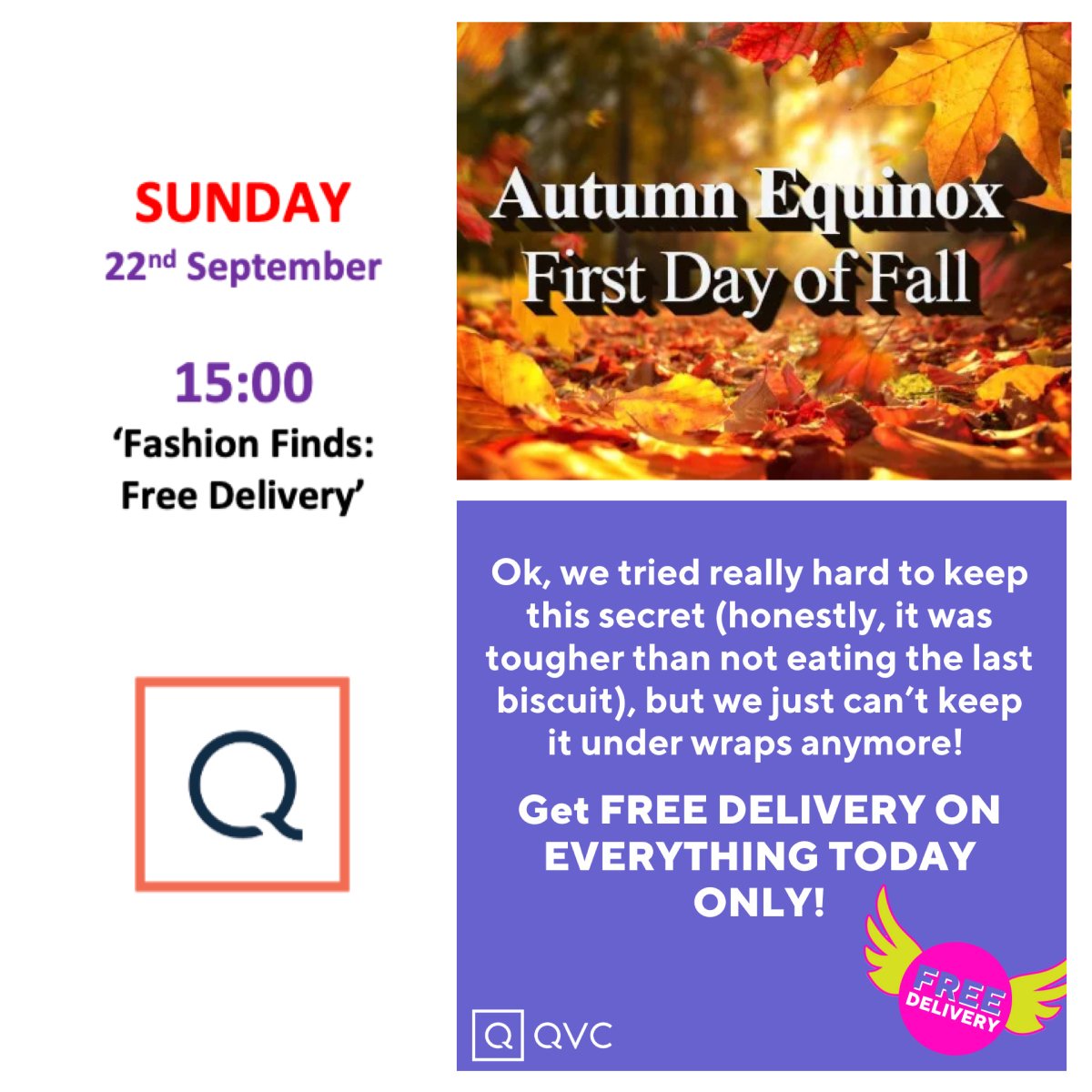 HAPPY AUTUMN - HAPPY FREE P&amp;P!!
Not only is today the 1st day of Autumn...but EVERYTHING you order today on <a href="/qvcuk/">QVC UK</a> comes with FREE DELIVERY!
And I'm happy to report that I'll be on-air today at 3pm with my fabulous, gorgeous, bubbly &amp; beautiful friend <a href="/TheHuntley/">Catherine Huntley</a> - Woo Hoo!!