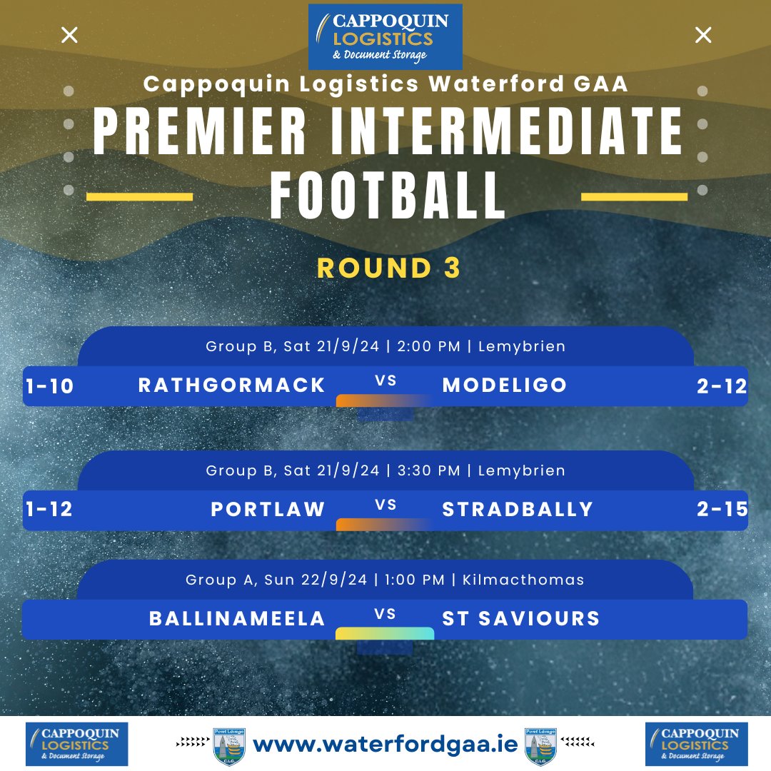 WaterfordGAA's tweet photo. Cappoquin Logistics Premier Intermediate Football Championship Fixtures
Tickets & Teamsheets:
ποΈ https://t.co/Gtx8qCptyk
#WPIFC24 https://t.co/HBpIEpxciL